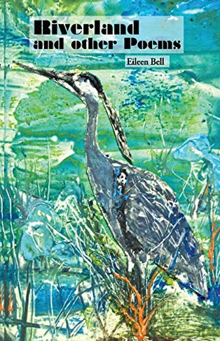 Riverland and Other Poems