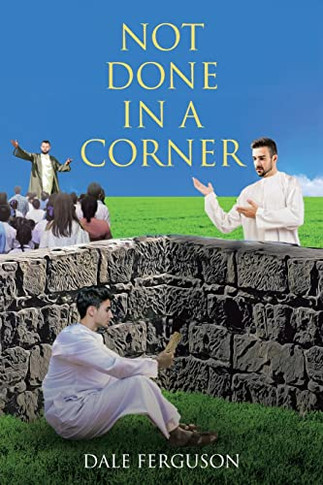 Not Done In A Corner