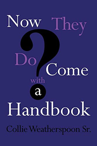 Now They Do Come With A Handbook