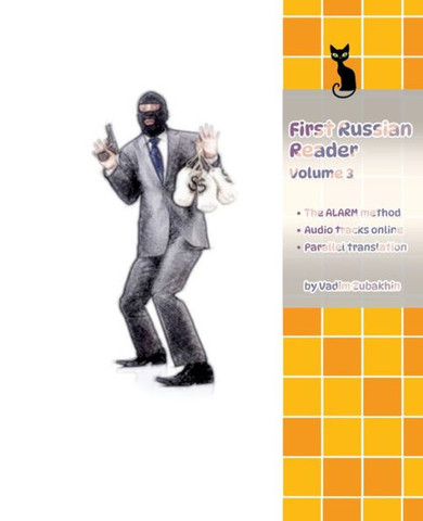 Learn Russian Language with First Russian Reader Volume 3: Elementary A2 Bilingual for Speakers of English