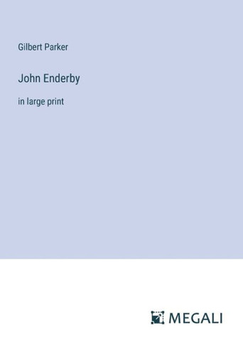 John Enderby: in large print