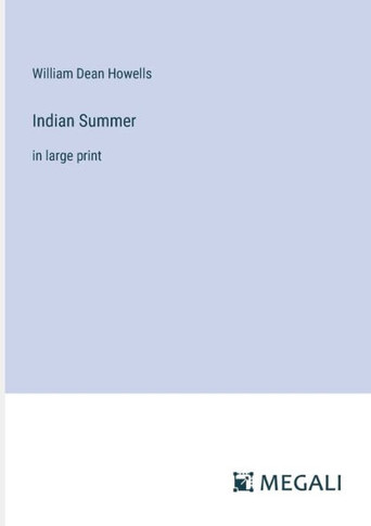 Indian Summer: in large print