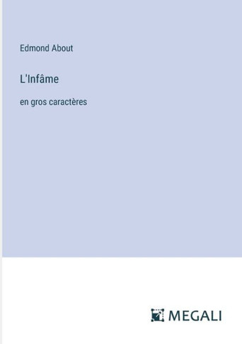 L'Inf?me: en gros caract?res