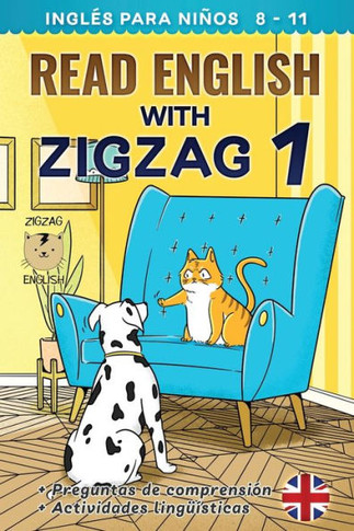 Read English With Zigzag 1: Inglés Para Niños (Read English With Zigzag (Inglés Con Español))