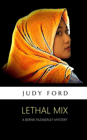 Lethal Mix : The 12Th Bernie Fazakerley Mystery