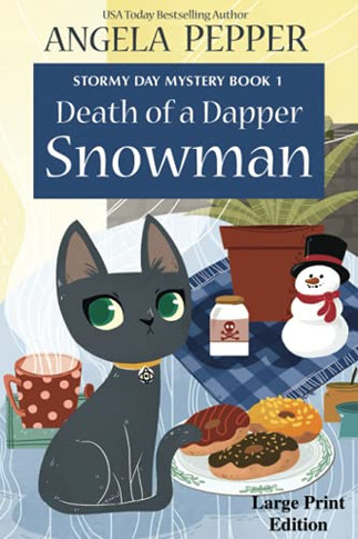 Death Of A Dapper Snowman (Stormy Day Mystery)