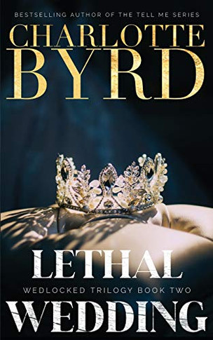 Lethal Wedding (Wedlocked Trilogy)