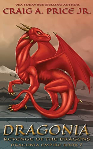 Dragonia Revenge Of The Dragons (Dragonia Empire)