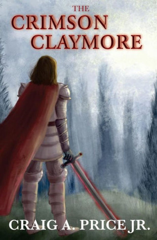 The Crimson Claymore (Claymore Of Calthoria)