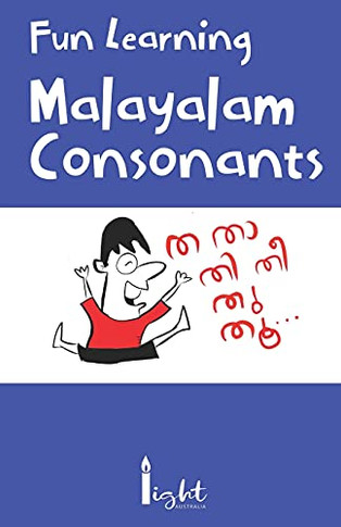 Fun Learning Malayalam Consonants: Learning The 36 Malayalam Consonants Made Super Easy For Kids