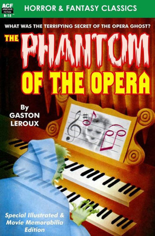 The Phantom Of The Opera, Special Illustrated & Movie Memorabilia Edition