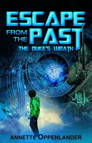 Escape From The Past: The Duke's Wrath