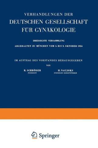 Archiv F?r Gyn?kologie: Organ Der Deutschen Gesellschaft F?r Gyn?kologie