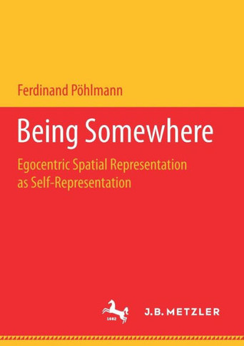 Being Somewhere: Egocentric Spatial Representation as Self-Representation