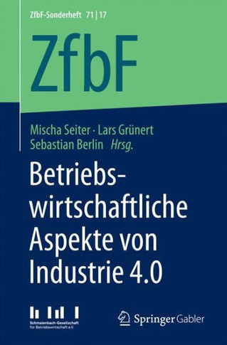 Betriebswirtschaftliche Aspekte Von Industrie 4.0