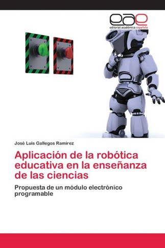 Aplicaci?n de la rob?tica educativa en la ense?anza de las ciencias
