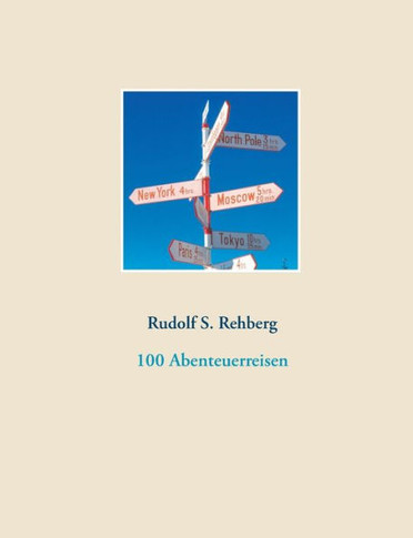 100 Abenteuerreisen