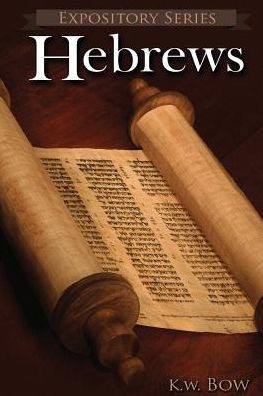 Hebrews: A Literary Commentary On The Book Of Hebrews (2) (Expository)