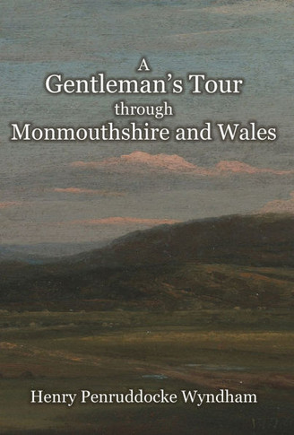 A Gentleman's Tour through Monmouthshire and Wales