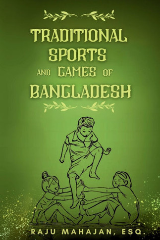 Traditional Sports and Games of Bangladesh