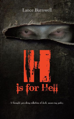 H is for Hell: A thought-provoking collection of dark, unnerving poetry.