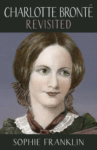 Charlotte Bront??Revisited