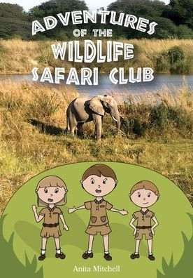 Adventures of the Wildlife Safari Club