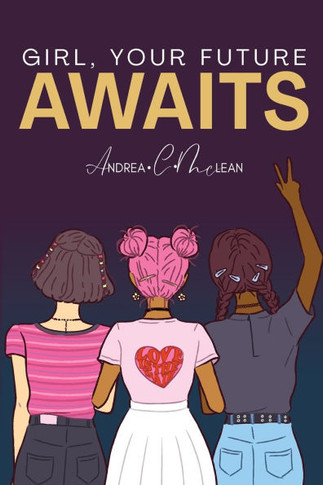 Girl, Your Future Awaits: What Do You See?