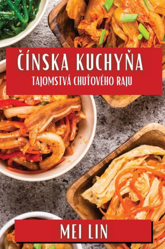 Č??ska Kuchyňa: Tajomstv??Chuťov??o Raju
