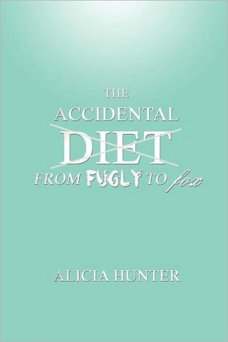 The Accidental Diet from Fugly to Fox