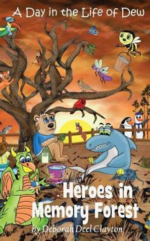 A Day in the Life of Dew: Heroes in Memory Forest