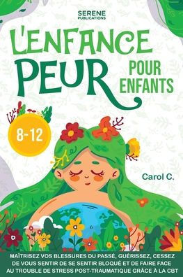 L'Enfance Peur Pour Enfants 8-12