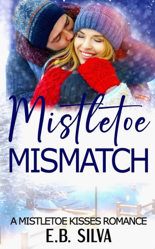 Mistletoe Mismatch: A Sweet Cowboy Christmas Romance