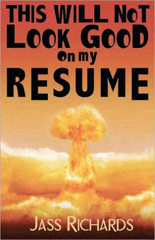 This Will Not Look Good on My Resume