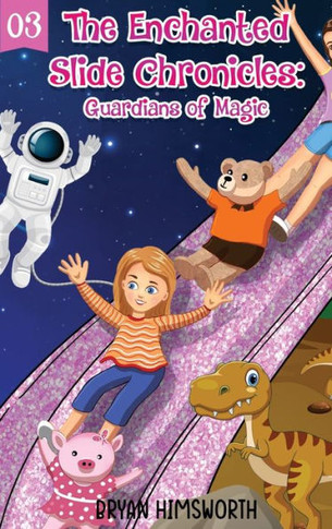 The Enchanted Slide Chronicles: Guardians of Magic