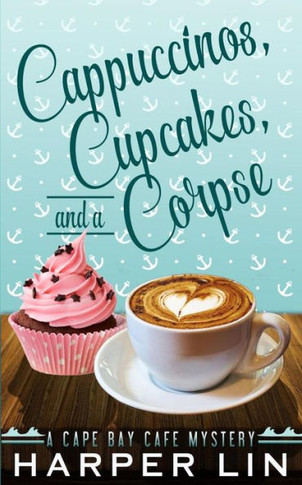 Cappuccinos, Cupcakes, and a Corpse
