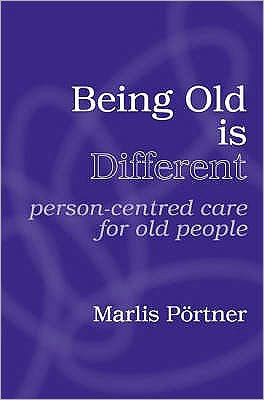 Being Old is Different: Person-centred care for old people