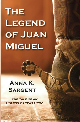 The Legend of Juan Miguel: The Tale of an Unlikely Texas Hero