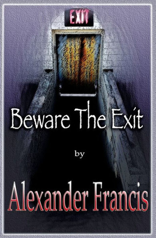 Beware The Exit