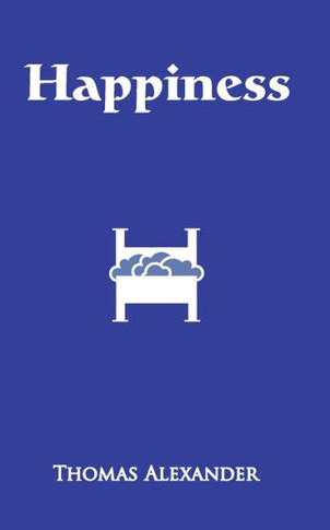 Happiness: A Play