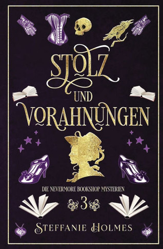 Stolz und Vorahnungen: German Edition