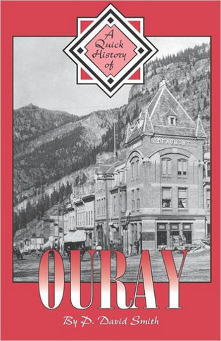 A Quick History of Ouray