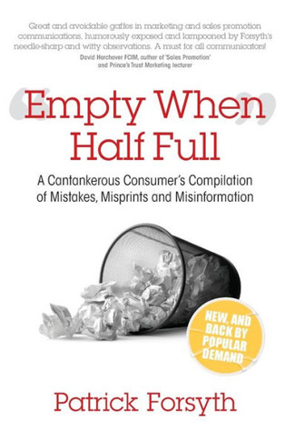 Empty When Half Full: A Cantankerous Consumer's Compilation of Mistakes, Misprints and Misinformation