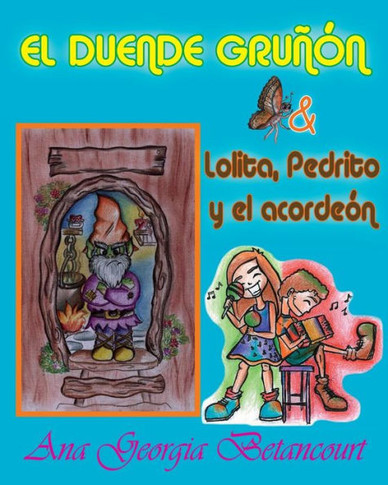 El duende gru???n: Lolita, Pedrito y el acorde??