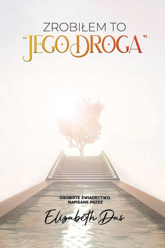 Zrobilem to ""Jego droga"" Polish