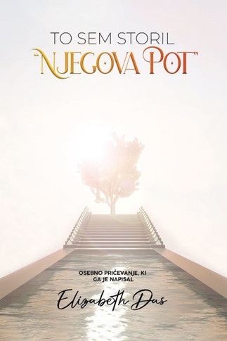 To sem storil ""Njegova pot"" Slovenian