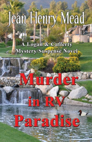 Murder in RV Paradise (A Logan & Cafferty Mystery/Suspense Novel)