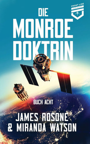 Die Monroe Doktrin: Buch Acht