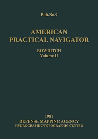 American Practical Navigator Volume 2 1981 Edition