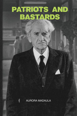 Patriots and Bastards